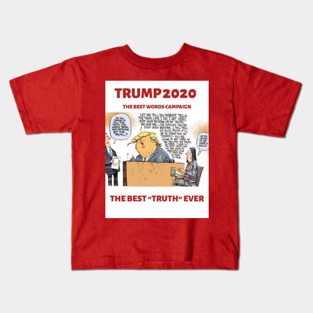 Trump truths Kids T-Shirt by Death, Thievery & Politics 